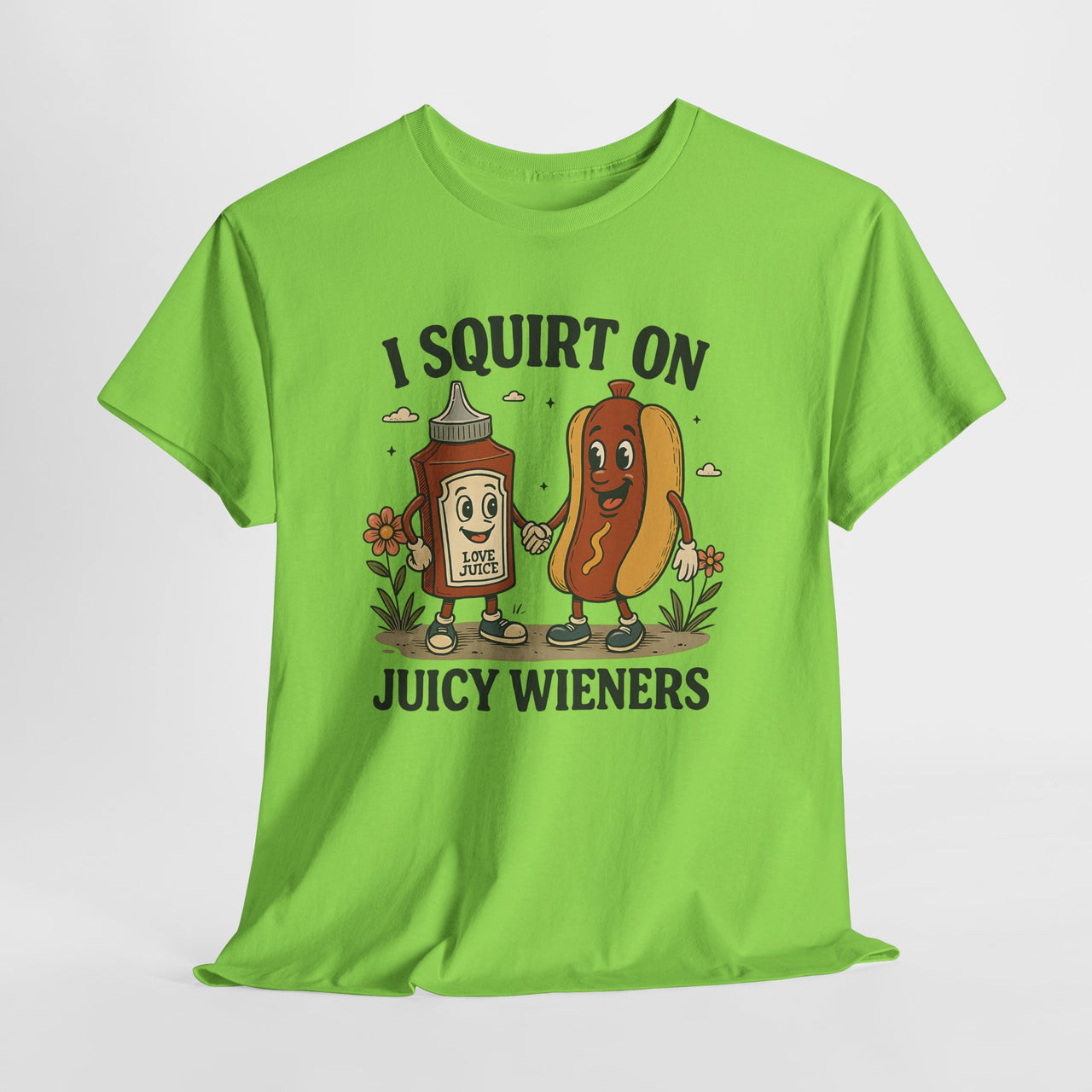 Funny I Squirt on Juicy Wieners shirt – vintage cartoon ketchup and hotdog adult humor tee