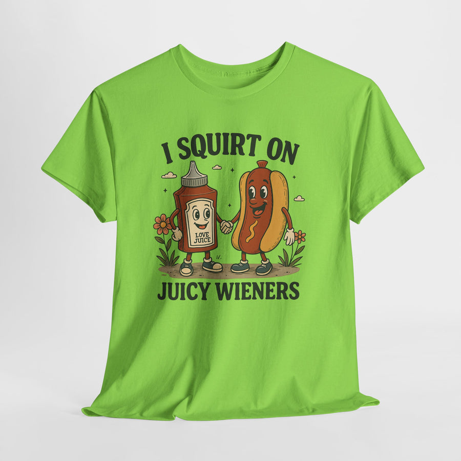 Funny I Squirt on Juicy Wieners shirt – vintage cartoon ketchup and hotdog adult humor tee