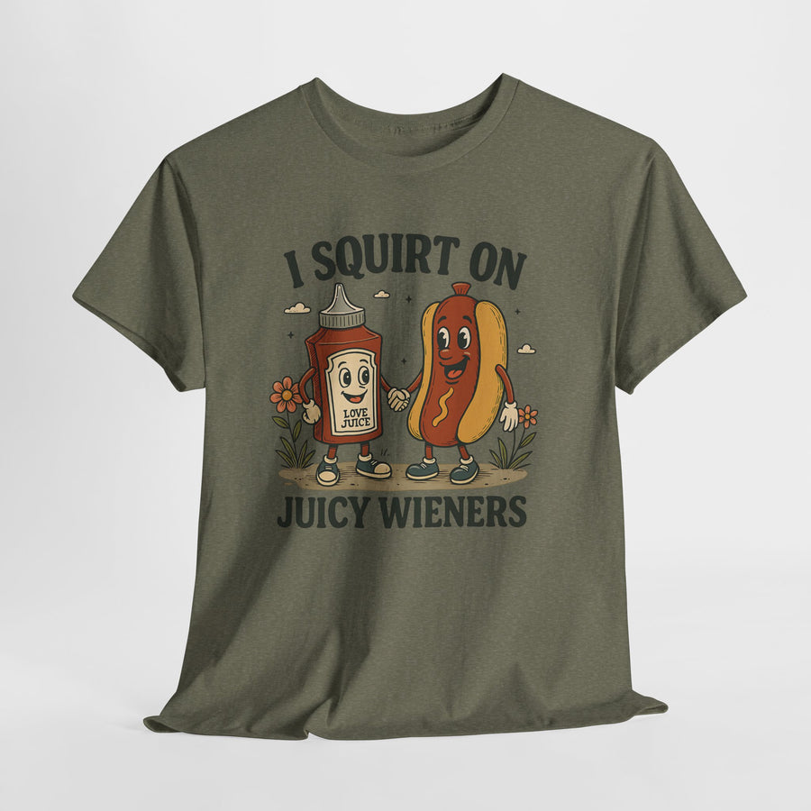 Funny I Squirt on Juicy Wieners shirt – vintage cartoon ketchup and hotdog adult humor tee