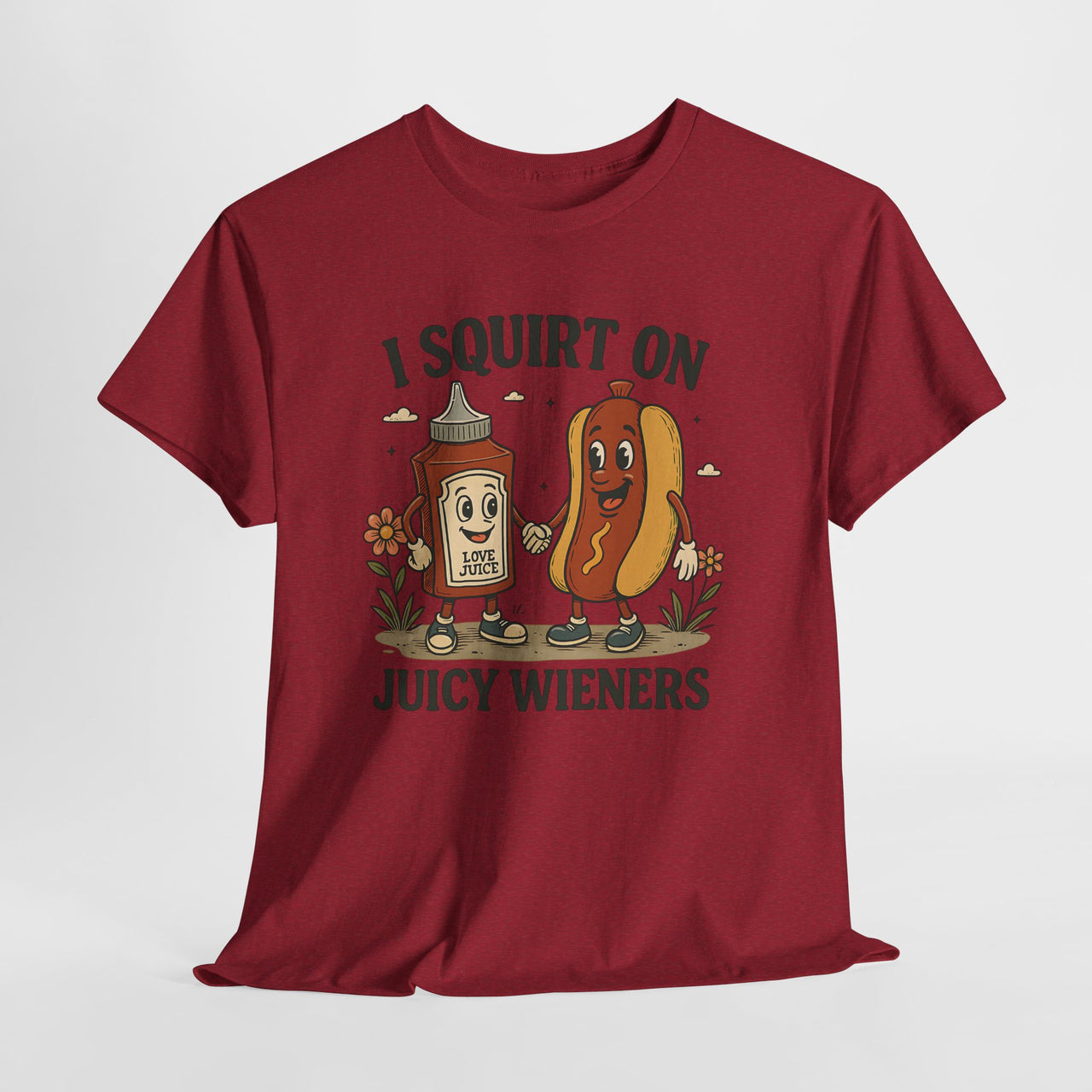 Funny I Squirt on Juicy Wieners shirt – vintage cartoon ketchup and hotdog adult humor tee