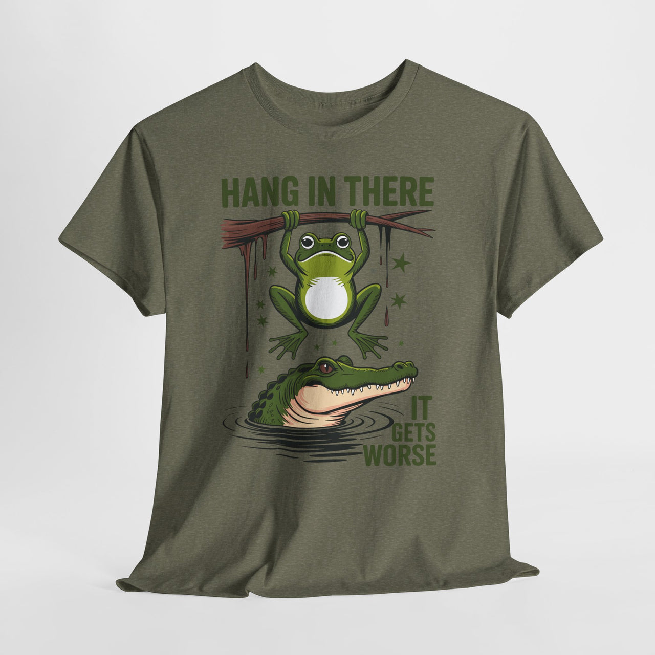 Green t-shirt with a graphic of a frog and alligator and text 'Hang in there, it gets worse' on a white background.