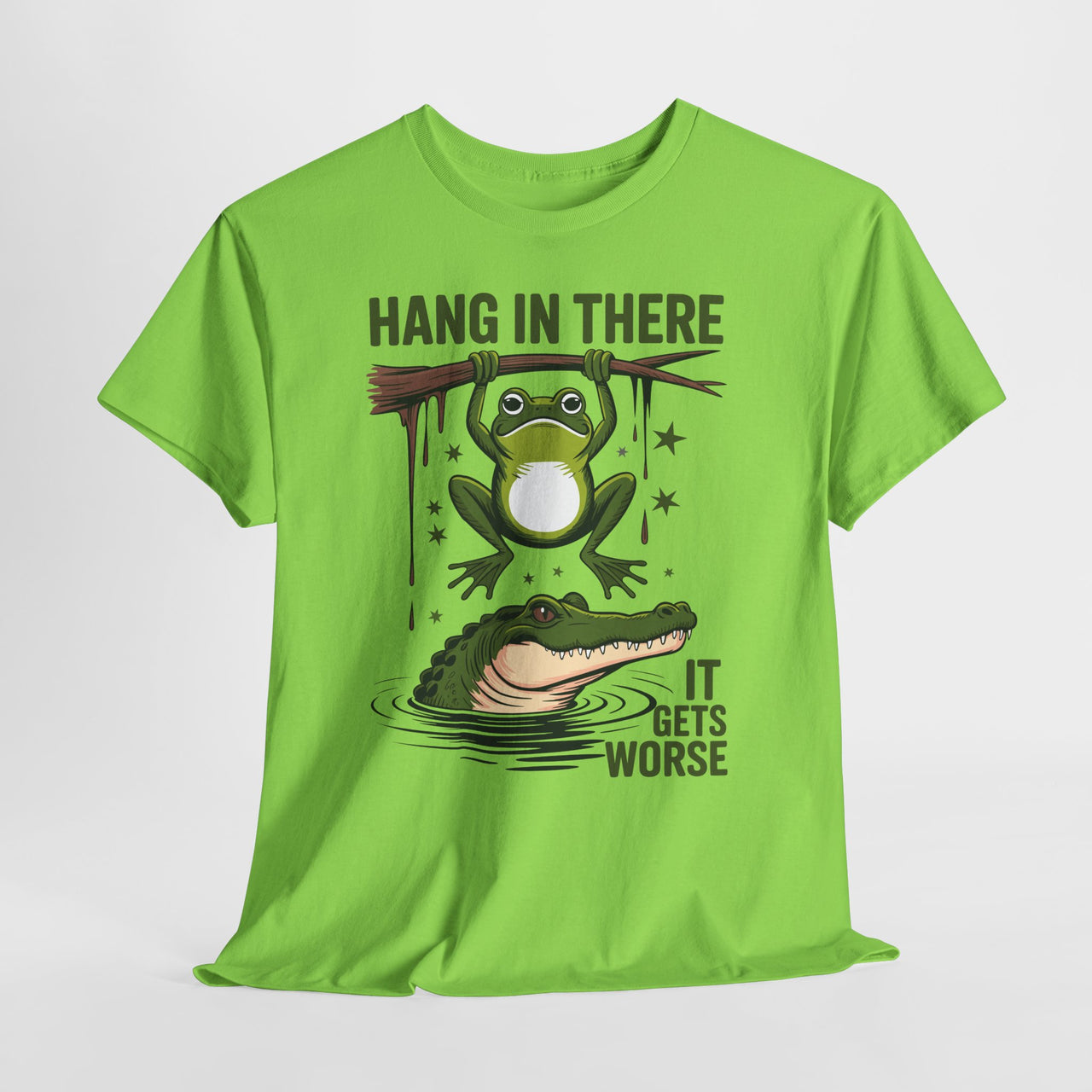 Green t-shirt with a graphic of a frog and alligator and text 'Hang in there, it gets worse' on a white background.