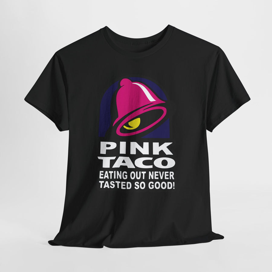 Funny Pink Taco parody shirt – Eating Out Never Tasted So Good graphic tee – adult humor design