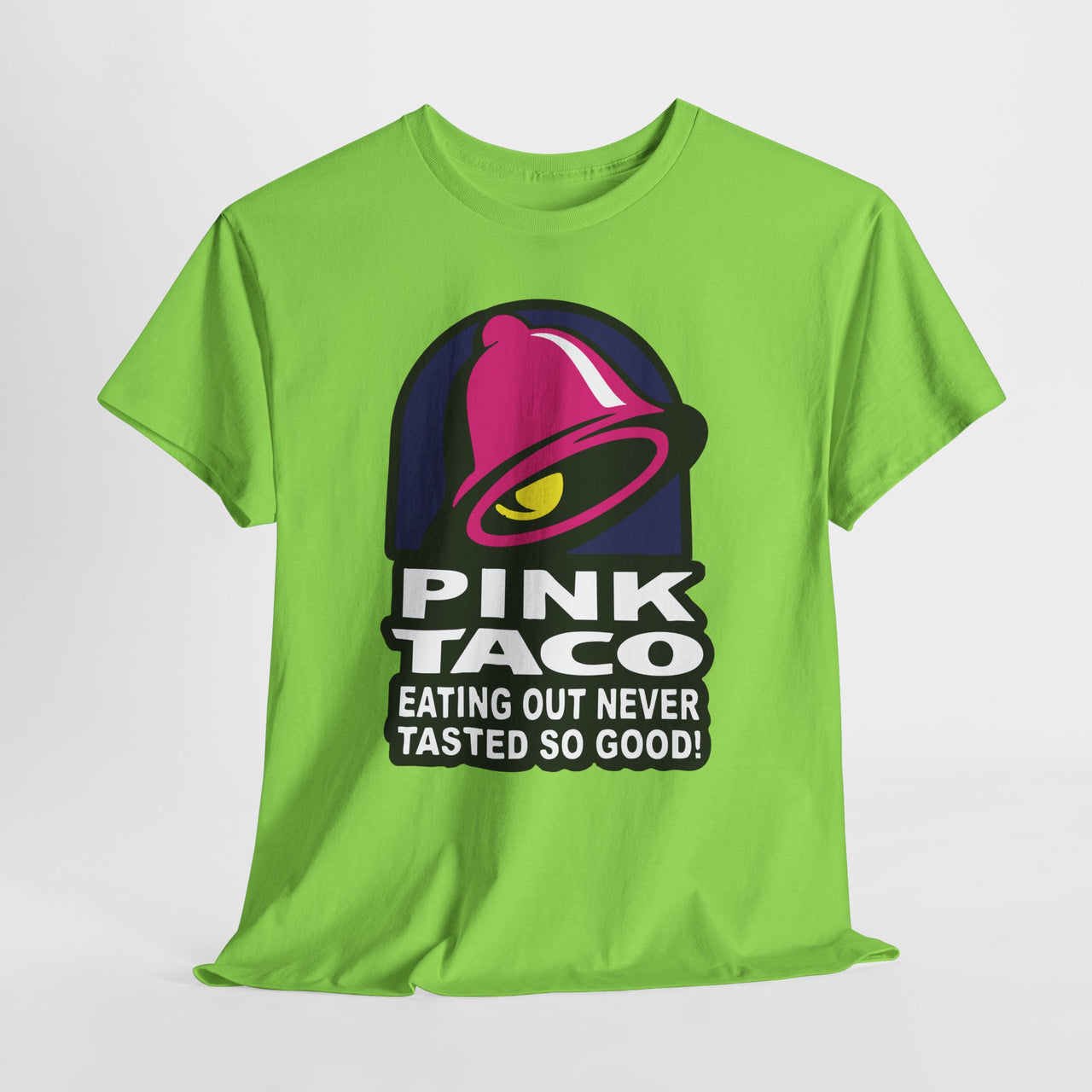 Funny Pink Taco parody shirt – Eating Out Never Tasted So Good graphic tee – adult humor design