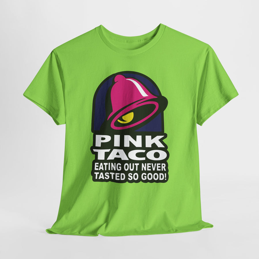 Funny Pink Taco parody shirt – Eating Out Never Tasted So Good graphic tee – adult humor design