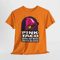 Funny Pink Taco parody shirt – Eating Out Never Tasted So Good graphic tee – adult humor design