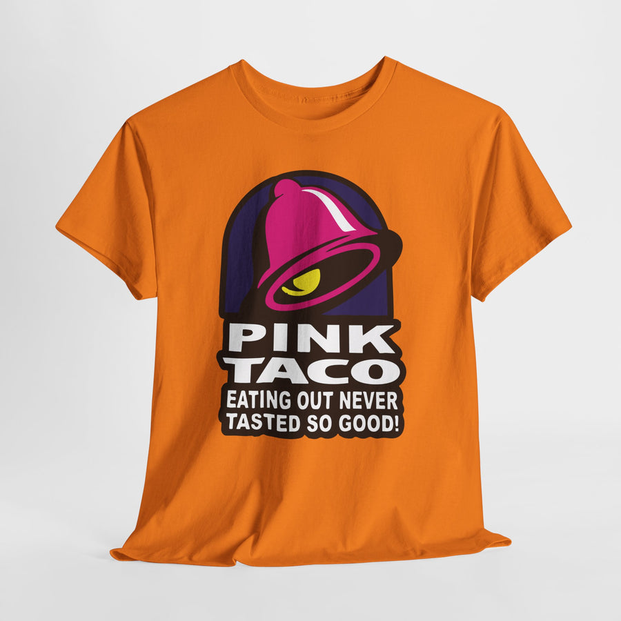 Funny Pink Taco parody shirt – Eating Out Never Tasted So Good graphic tee – adult humor design